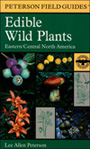 A Field Guide to Edible Wild Plants: Eastern and Central North America