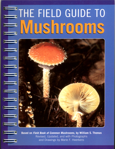 The Field Guide to Mushrooms